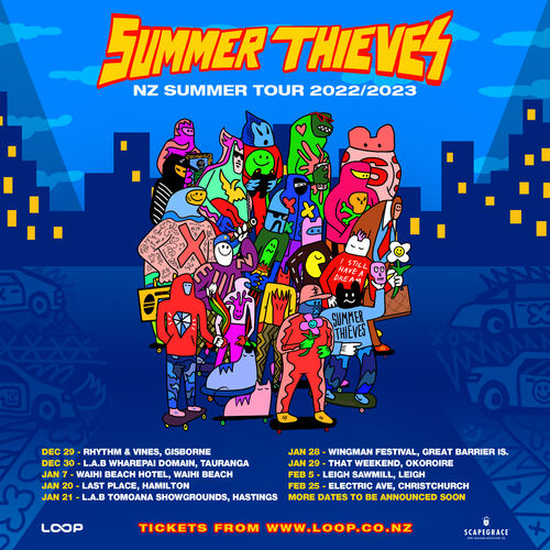 Summer Thieves 2023 NZ Summer Tour • Loop Recordings Aot(ear)oa